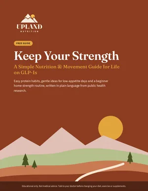 Cover of the free guide Keep Your Strength: A Simple Nutrition & Movement Guide for Life on GLP-1s